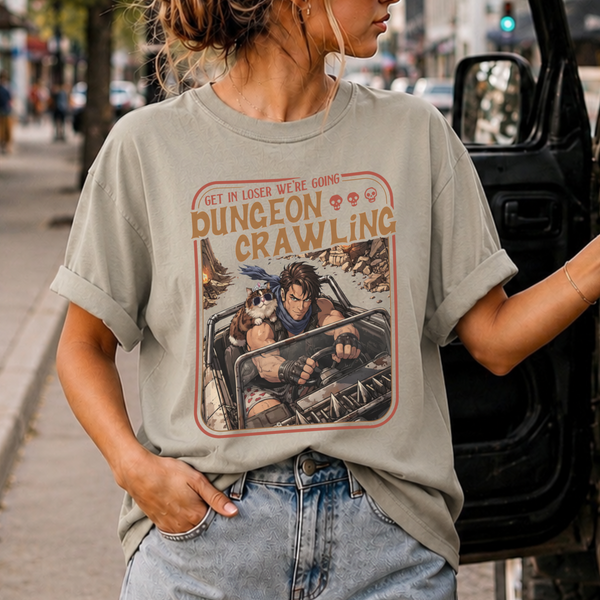 “Get in Loser, We’re Going Dungeon Crawling” DCC Inspired Tee