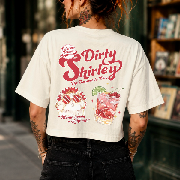 “Dirty Shirley” DCC Inspired Cropped Tee