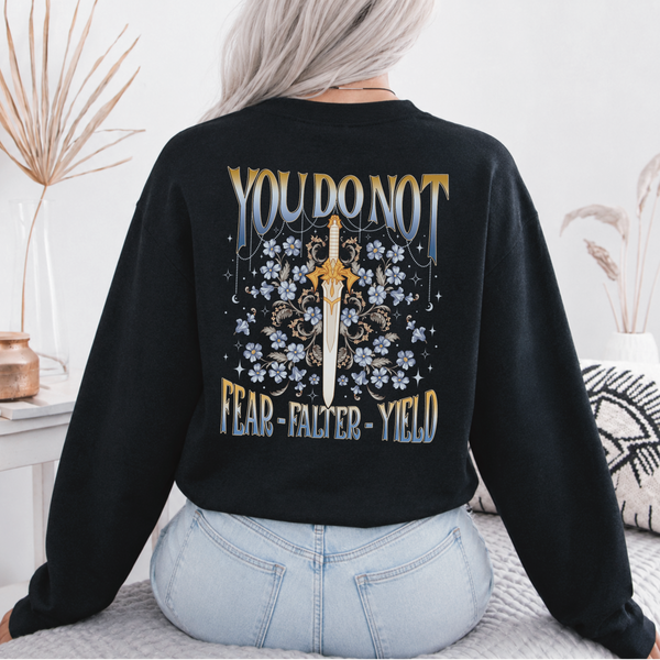 “You Do Not Yield” Crewneck Sweatshirt
