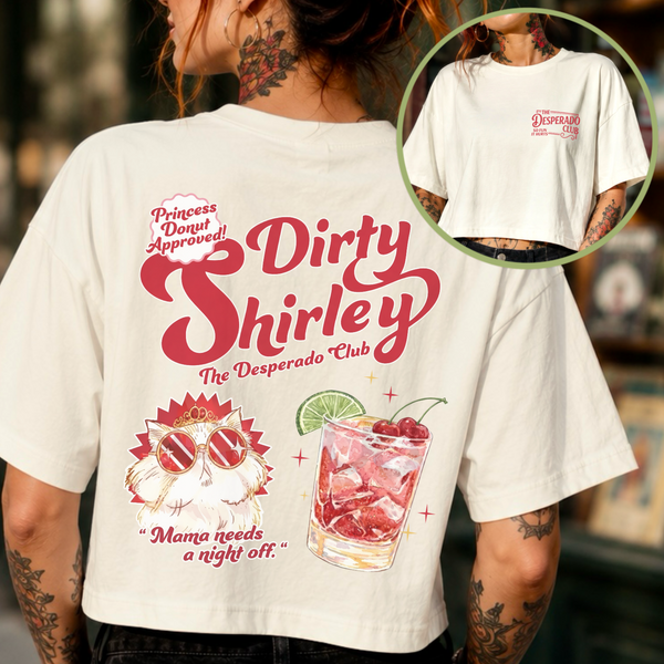 “Dirty Shirley” DCC Inspired Cropped Tee