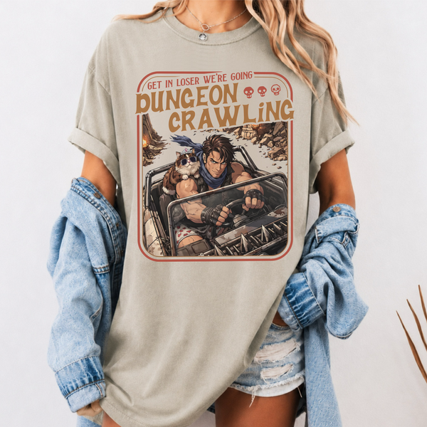 “Get in Loser, We’re Going Dungeon Crawling” DCC Inspired Tee