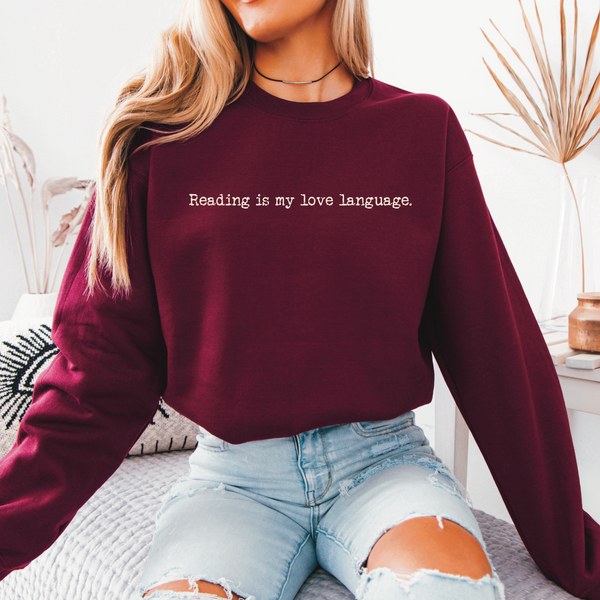 “Reading is My Love Language.” Wholesale Crewneck Sweatshirt