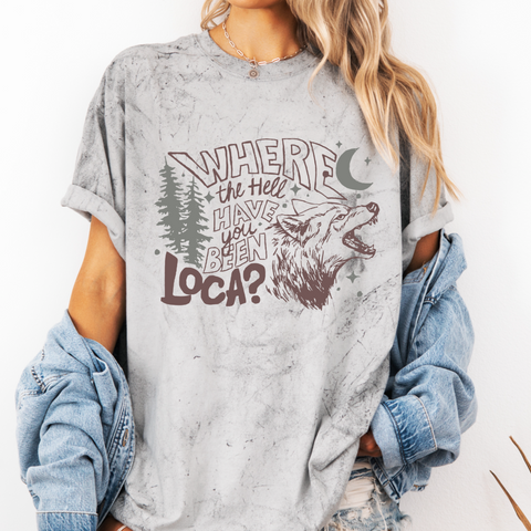 “Where the Hell Have You Been Loca?” — Twilight Inspired Colorblast Tee