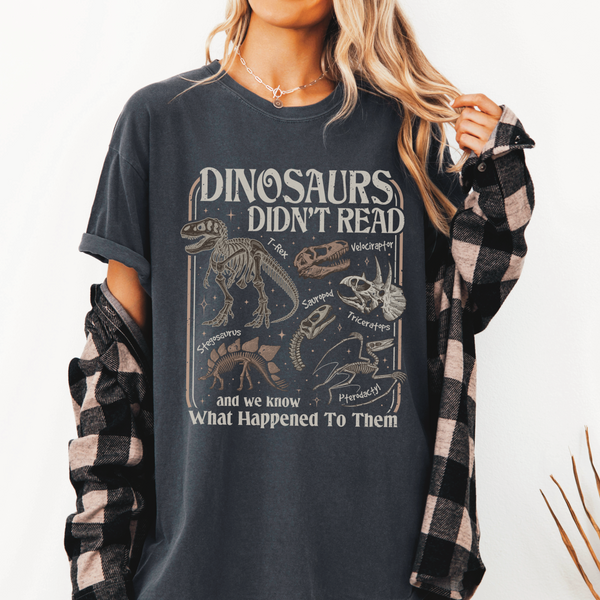 “Dinosaurs Didn’t Read…” Wholesale Vintage Style Tee
